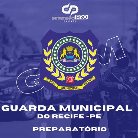 Curso Preparat Rio Para O Concurso Da Guarda Civil Municipal De Recife