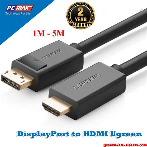 C P Displayport To Hdmi H Tr X Dp To Hdmi Ugreen D I M M M