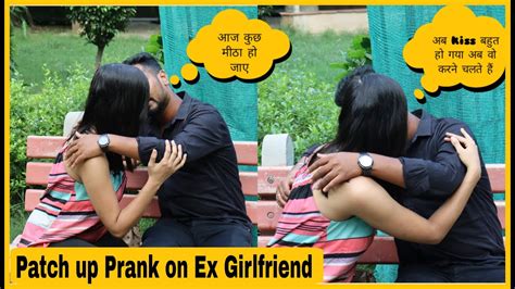 Patch Up Prank On Ex Girlfriend By Rahul Verma Rv Rockstyle Revenge