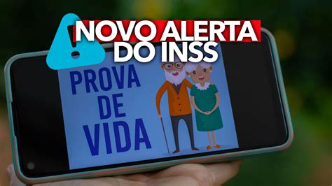 Novo ALERTA Do INSS Sobre A Prova De Vida Alerta Os Segurados Saiba O