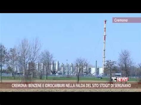 Cremona Benzene E Idrocarburi Nella Falda Del Sito Stogit Di Sergnano