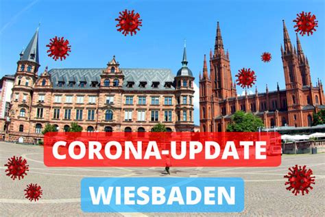 Wiesbadenaktuell Zwei neue Todesfälle in Wiesbaden Corona Zahlen