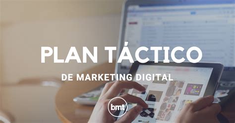 Plan Táctico De Marketing Digital