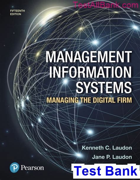 Management Information Systems Managing The Digital Firm Th Edition