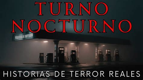 Historias De Terror En Turno Nocturno Bajo La Lluvia Youtube