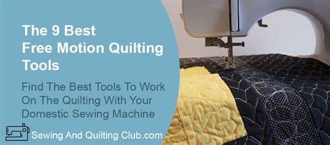 Best Free Motion Quilting Tools