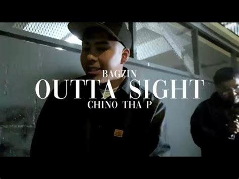 Bagzin X Chino Tha P Outta Sight Offical Music Video YouTube