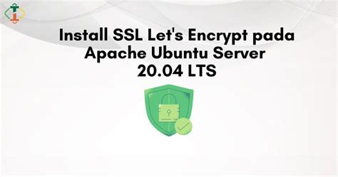 Install Ssl Let S Encrypt Pada Ubuntu Server Lts Kenalinux Id