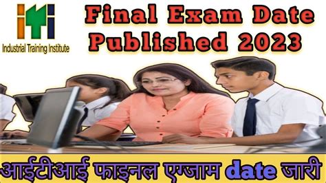 ITI Final Exam Date 2023 Published ITI Language Paper Exam Date