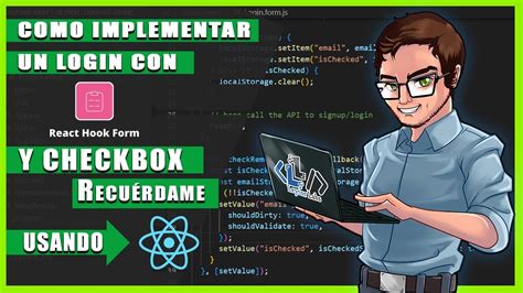 COMO IMPLEMENTAR UN LOGIN CON REACT HOOK FORMS Y CHECKBOX RECUERDAME