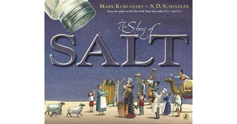 The Story Of Salt By Mark Kurlansky