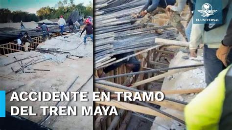 Colapsa Estructura Del Tramo 6 Del Tren Maya Hay 2 Lesionados YouTube