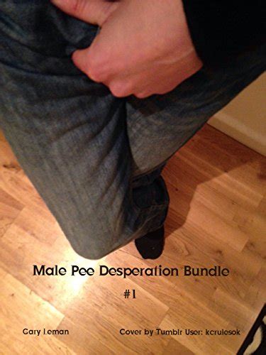 Male Pee Desperation Omorashi Bundle Ebook L Gary Amazon Co Uk