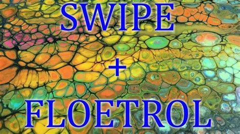 Get Big Cells With Fleotrol Swiping AcrylicPouring