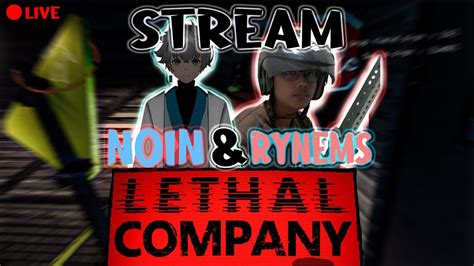 Live Jadi Kuli Dulu Lethal Company Youtube