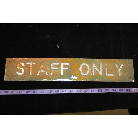 Vintage staff only sign