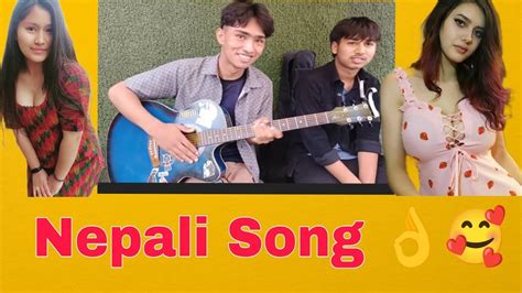 Nepali Song 👌🥰 - YouTube