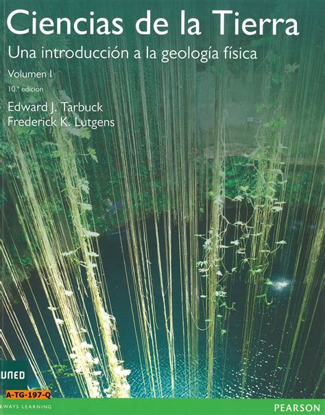 Ciencias De La Tierra Una Introducci N A La Geologia F Sica Edward