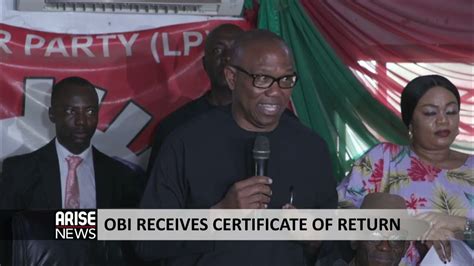 Peter Obi Receives Certificate Of Return Arise News Report Youtube