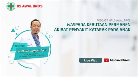 Podcast Waspada Kebutaan Permanen Akibat Penyakit Katarak Pada Anak