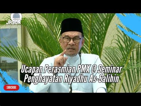 Ucapan Perasmian PM Anwar Ibrahim Di Majlis Perasmian Seminar