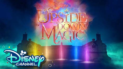 Teaser Upside Down Magic Disney Channel Youtube