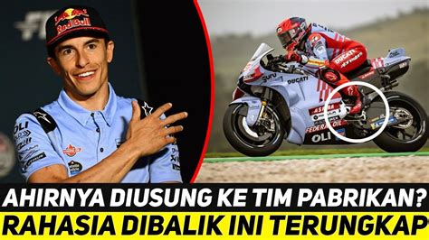 Sah Diboyong Ke Tim Pabrikan Ducati Fakta Dibalik Kepindahan Marquez