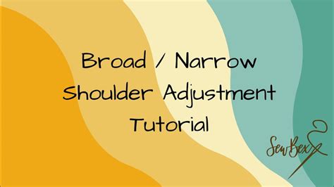 Broad Narrow Shoulder Adjustment Tutorial Sewing Pattern Alterations Simple And Quick Youtube