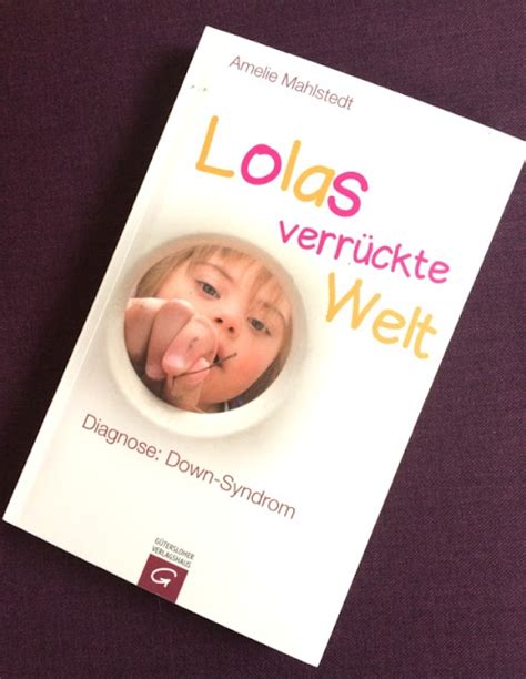 Jolinas Welt Buchtipp Lolas Verrückte Welt