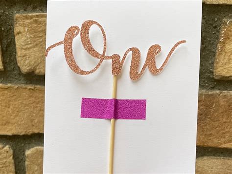 Rose Gold One Cake Topper Custom Cake Topper For Birthdays Etsy