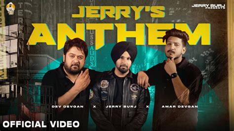 Jerry S Anthem JerryBurj Feat Mr Mrs Devgan Dev Devgan Amar