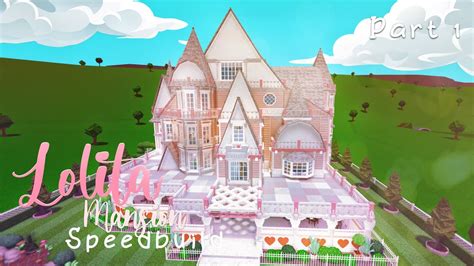 Bloxburg Lolita Mansion Speedbuild Part Youtube