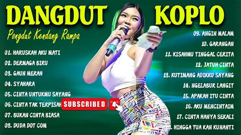 Full Bass Enak Banget Didengar 2023 Dangdut Koplo Terbaru 2023 Lagu