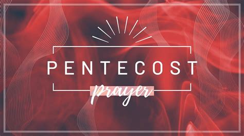 Pentecost Prayer Gathering — New Life Christian Church