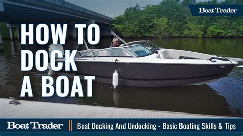 How To Dock A Boat Step By Step Docking Undocking Guide Youtube