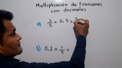 Multiplicaci N De Fracciones Con Decimales Youtube