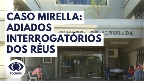 Caso Mirella Adiados Interrogat Rios Dos R Us Youtube