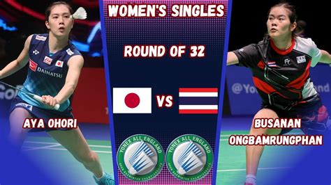 Busanan Ongbamrungphan Vs Aya Ohori R Yonex All England Open