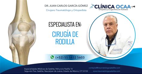 Especialista En Cirug A De Rodilla Dr Juan Carlos Garc A Cl Nica Ocaa