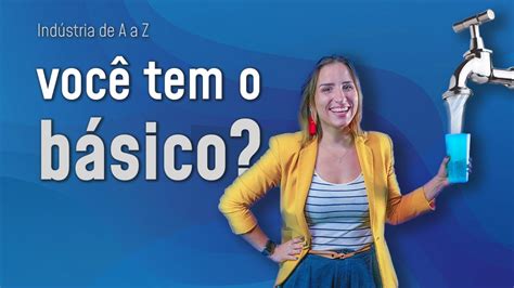 O que é Saneamento Básico Indústria de A a Z Ep 12 YouTube