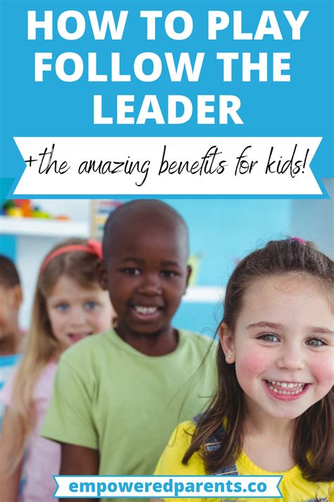 Follow the Leader Game: Rules, Examples and Benefits for Kids - Empowered Parents