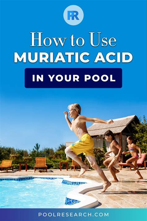 Muriatic Acid In Your Pool How To Use It Artofit