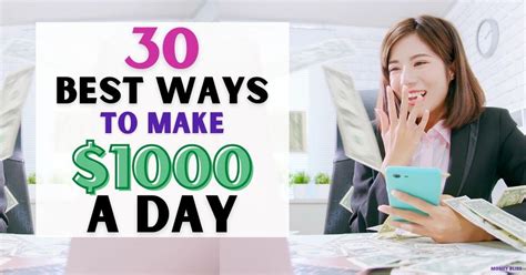 How To Make 1000 A Day 30 Best Ways To Make Money Really Fast Money