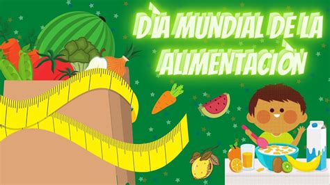 D A Mundial De La Alimentaci N Para Ni Os De Octubre Para