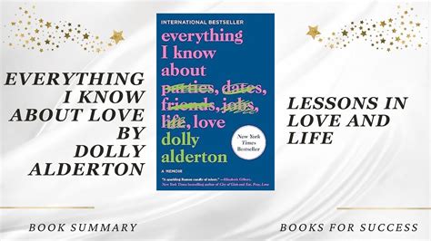 Everything I Know About Love By Dolly Alderton Lessons In Love And