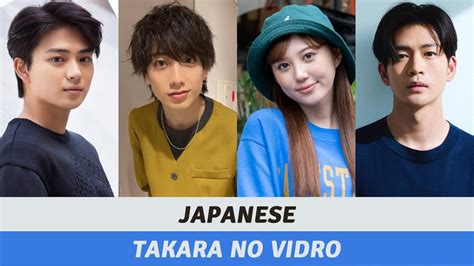 Takara No Vidro Full Cast Takara No Vidro Japanese Drama