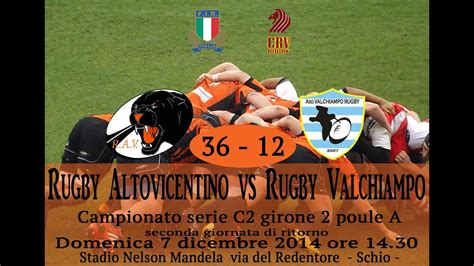 Rugby Altovicentino Vs Rugby Valchiampo C2 Gir 2 Poule A 7 12 2014