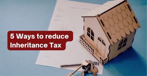 5 Ways You Can Reduce Inheritance Tax Shipleys Tax Advisers