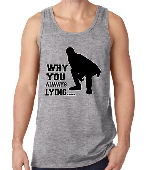 Why You Always Lying Funny Tank Top Bewild