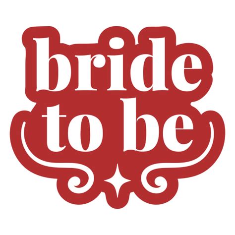 Bride To Be Png Designs For T Shirt And Merch